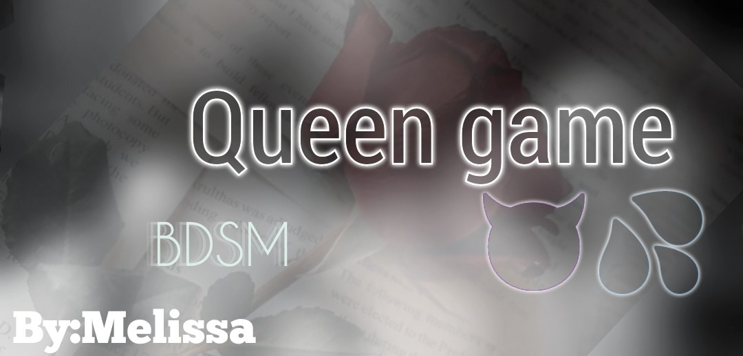 Queen game😈💦 پارت اول