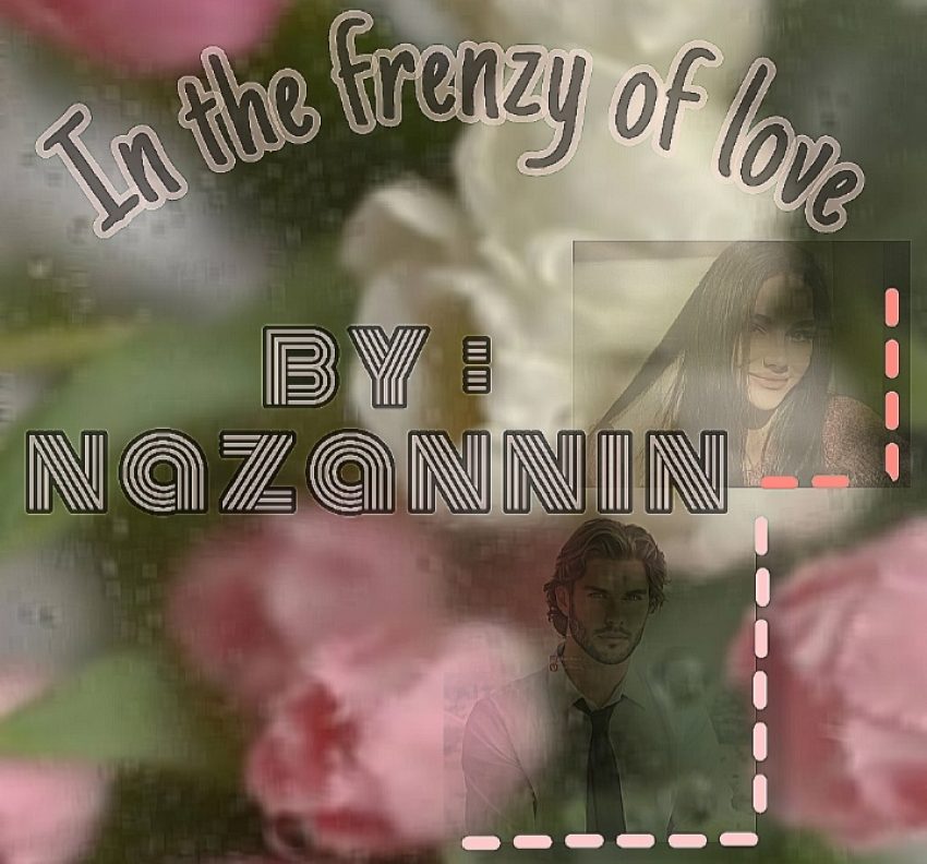 In the frenzy of love